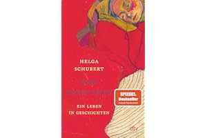 Vom Aufstehen: Ein Leben in Geschichten | Die Wiederentdeckung einer Jahrhundertautorin