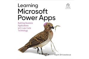 Learning Microsoft Power Apps: Building Business Applications with Low-Code Technology