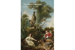 The Frick Collection: The Essential Guide