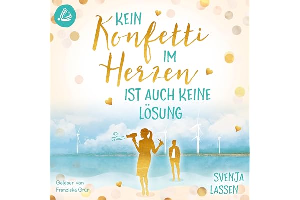 Kein Konfetti im Herzen ist auch keine Lösung