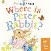 Where is Peter Rabbit?: Lift the Flap Book