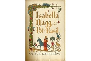 Isabella Nagg and the Pot of Basil: A delightfully witty cosy fantasy for lovers of Pratchett