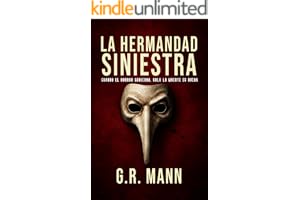 La Hermandad Siniestra: Novela de terror psicológico, misterio y crimen con un final inesperado (Anatomía de un Monstruo)