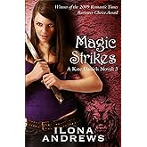 Magic Strikes (Kate Daniels, Book 3)