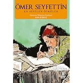&Ouml;mer Seyfettin - En Sevilen &Ouml;yk&uuml;ler