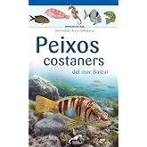Peixos Costaners Del Mar Balear (Miniguies del Mar Balear Marilles)