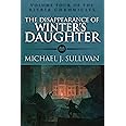 The Disappearance of Winter's Daughter: Volume 4 (The Riyria Chronicles)