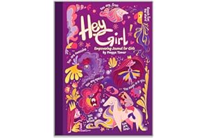 Hey Girl! Empowering Journal for girls: To Develop Gratitude and Mindfulness through Positive Affirmations