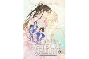 The Husky and His White Cat Shizun: Erha He Ta De Bai Mao Shizun (Novel) Vol. 2
