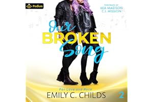 Our Broken Song: For Love and Rock, Book 2