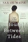 The House Between Tides: WATERSTONES SCOTTISH BOOK OF THE YEAR 2018 (English Edition)