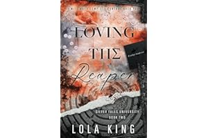 Loving The Reaper: A Dark Romance (Silver Falls University)