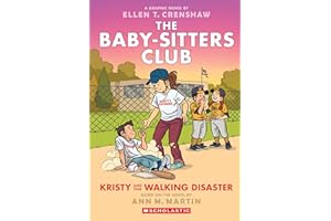 BSCG #16: Kristy and the Walking Disaster (The Babysitters Club Graphic Novel)