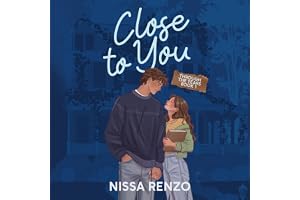 Close to You: An Epic & Emotional Coming-of-Age Romance