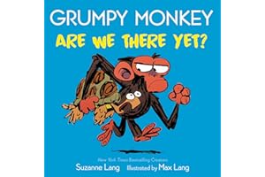 Grumpy Monkey Are We There Yet?