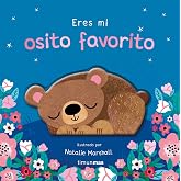 Eres mi osito favorito. Libro de cart&oacute;n con troqueles (Libros para regalar)