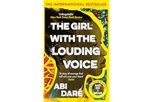 The Girl with the Louding Voice : The Bestselling Word of Mouth Hit That Will Win Over Your Heart: Abi Daré