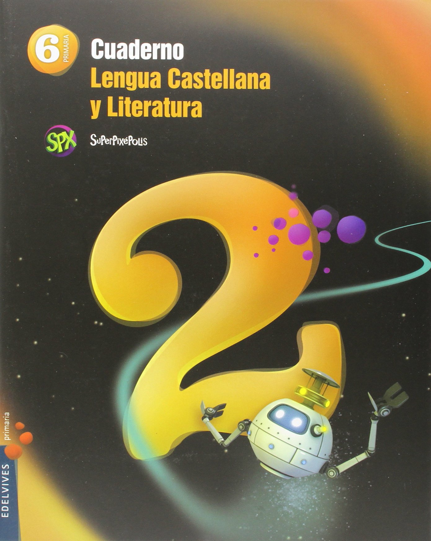 Cuaderno 2 de Lengua Castellana y Liter. 6º Primaria