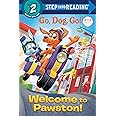 Welcome to Pawston! (Step Into Reading. Step 2): (Netflix: Go, Dog. Go!): 0