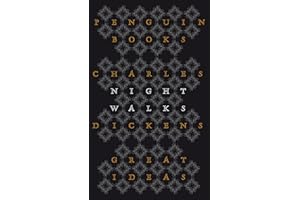 Night Walks: Charles Dickens (Penguin Great Ideas)