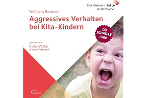 Aggressives Verhalten bei Kita-Kindern: Die schnelle Hilfe 4