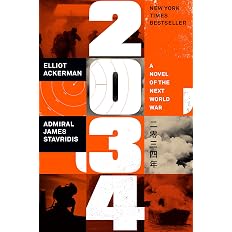 2034 : Ackerman, Elliot, Stavridis USN, Admiral James: Amazon.in ...