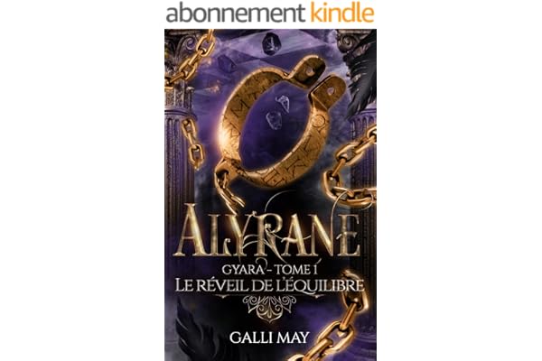 Alyrane - Le réveil de l'équilibre: Dark Fantasy avec de la romance (Gyara t. 1)
