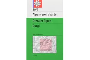Otztaler alpen gurgl: Topographische Karte. Wege und Skitouren: 30/1