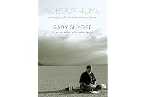 Nobody Home: Writing, Buddhism, and Living in Places