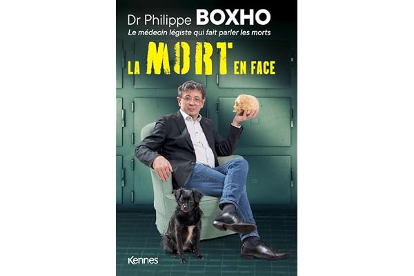 La mort en face: Dr. Philippe Boxho, le médecin légiste qui fait parler les morts.