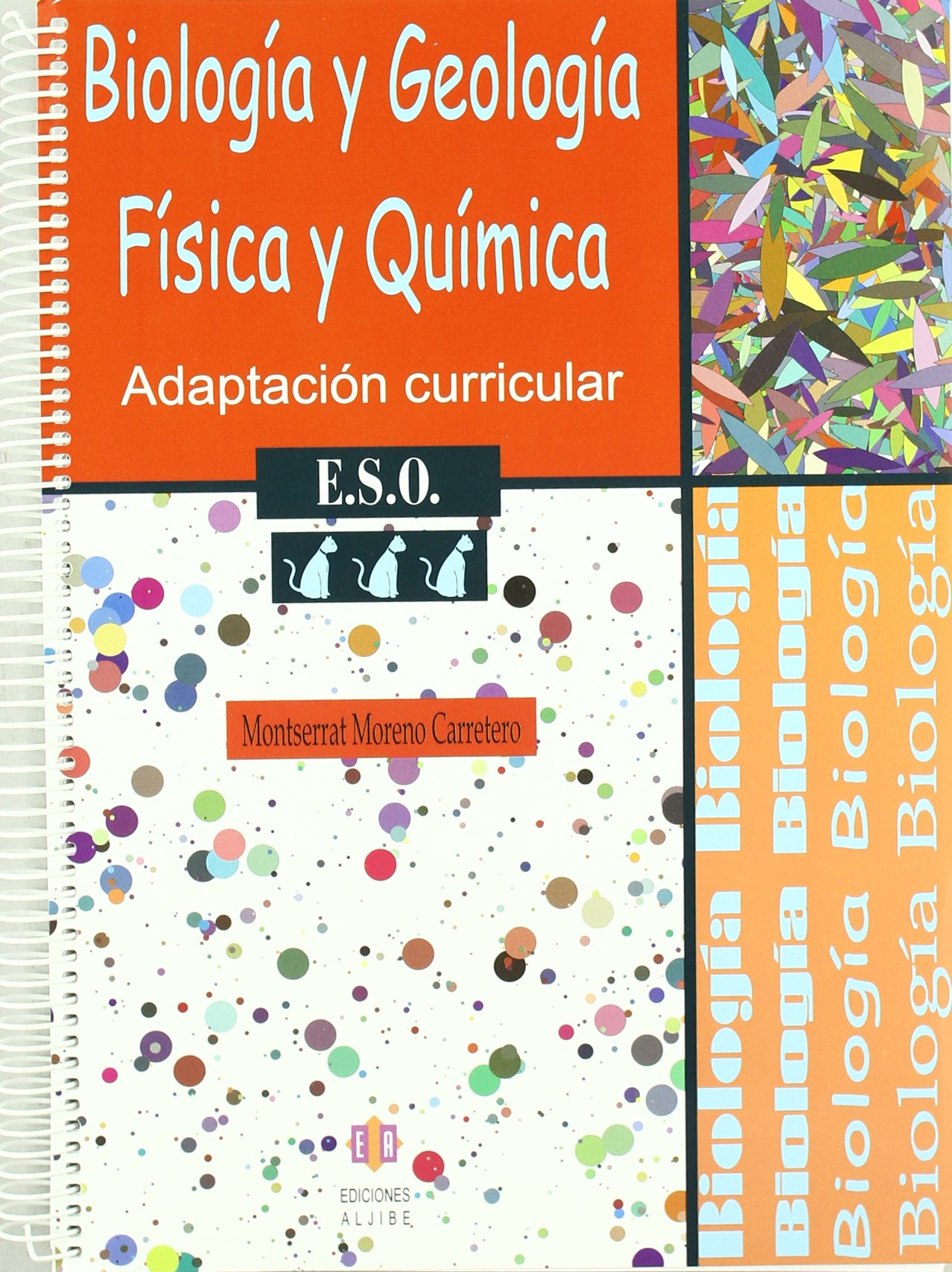 Biologia y Geología. Física y Química: Adaptación curricular. 3º de E.S.O
