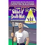 Witches Of Deathwick (Days Of Death Book 3)