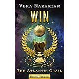 Win (The Atlantis Grail Book 3)