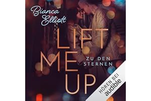 Zu den Sternen: Lift Me up, Band 1