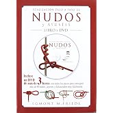 REALIZACI&Oacute;N PASO A PASO DE NUDOS Y AYUSTES. LIBRO Y DVD