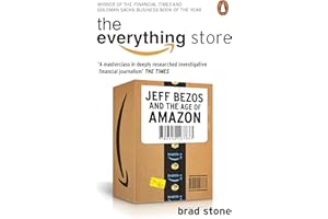 The Everything Store: Jeff Bezos and the Age of Amazon