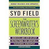 The Screenwriter's Workbook: Excercises and Step-By-Step Instructions for Creating a Successful Screenplay