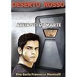 Deserto rosso - Abitanti di Marte