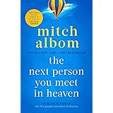 The Next Person You Meet in Heaven: A gripping and life-affirming novel from a globally bestselling author