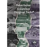 Ankara'nın Duygusal Tarihi