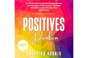 Positives Denken [Positive Thinking]