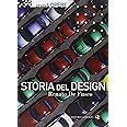 Storia del design. Ediz. illustrata