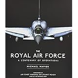 The Royal Air Force: A Centenary of Operations