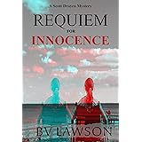 Requiem for Innocence: A Scott Drayco Mystery (Scott Drayco Mystery Series Book 2)