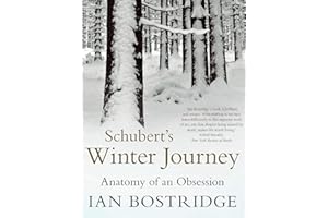 Schubert's Winter Journey: Anatomy of an Obsession