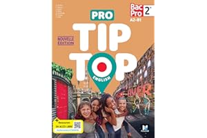 PRO TIP TOP ENGLISH - Anglais 2de Bac Pro - Éd. 2025 - Livre élève