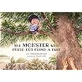 The Monster Who Could Not Climb a Tree