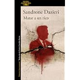 Matar a un rico (Colomba y Dante 4)