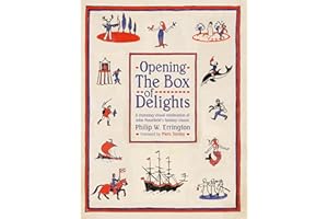 Opening the Box of Delights: A stunning visual celebration of John Masefield's Christmas Classic: A stunning visual celebration of John Masefield’s fantasy classic