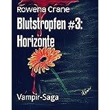 Blutstropfen 1 Existent Cassiopeiapress Vampir Saga Ebook Crane Rowena Amazon De Kindle Shop